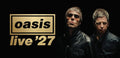 Oasis au Stade de France, 23 juillet 2027 — ARENA CONCERT